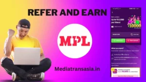 mpl refer and earn, mpl refer and earn program