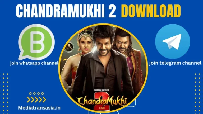 Chandramukhi 2 Movie Download filmyzilla, Chandramukhi 2 Movie Download mp4moviez, Chandramukhi 2 Movie Download, Chandramukhi 2 Movie Download in hindi, Chandramukhi 2 Movie Download 2023